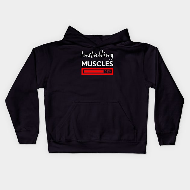 Installing Muscles Kids Hoodie by mooby21